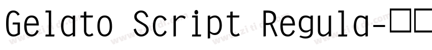 Gelato Script Regula字体转换